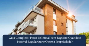 Fachada de prédio residencial moderno com revestimento de madeira sob o sol, ilustrando o guia de como regularizar a posse de imóvel sem registro.